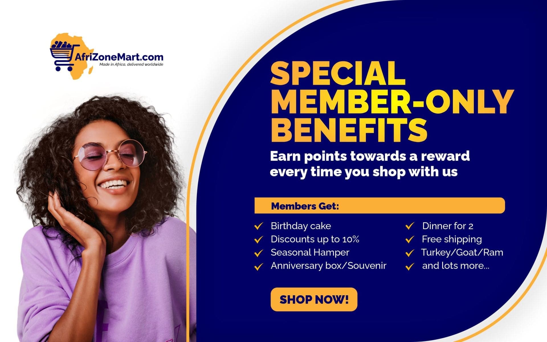 Special Member-Only Benefits — Earn points every time you shop